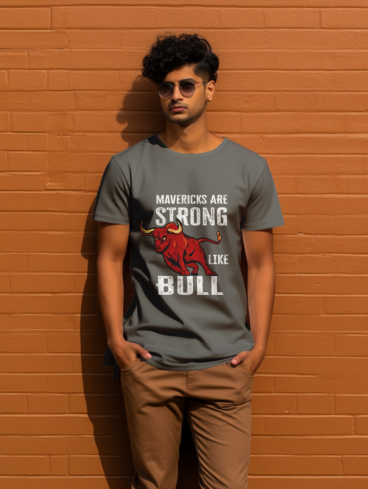 Men's Maverick are Strong like Bull tee