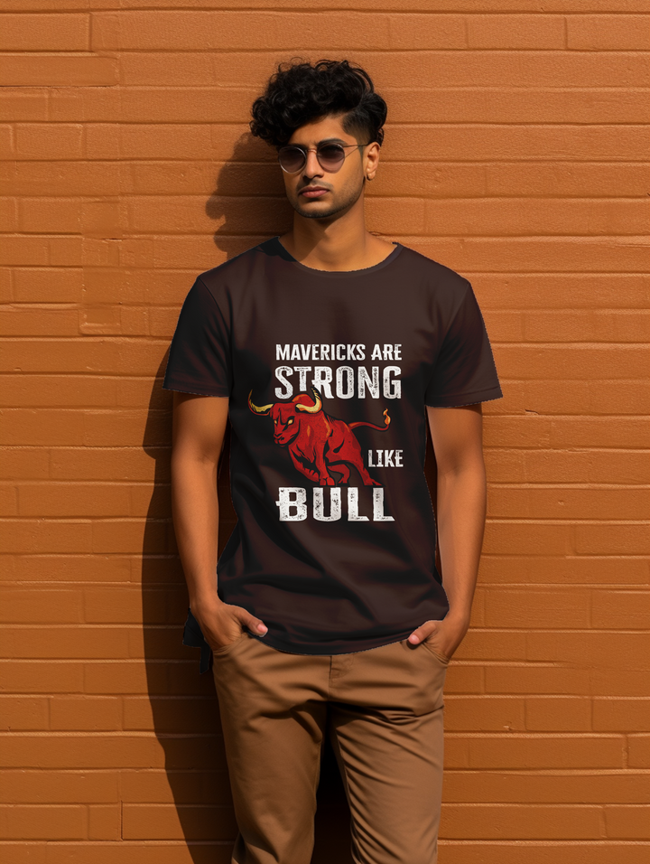 Men's Maverick are Strong like Bull tee