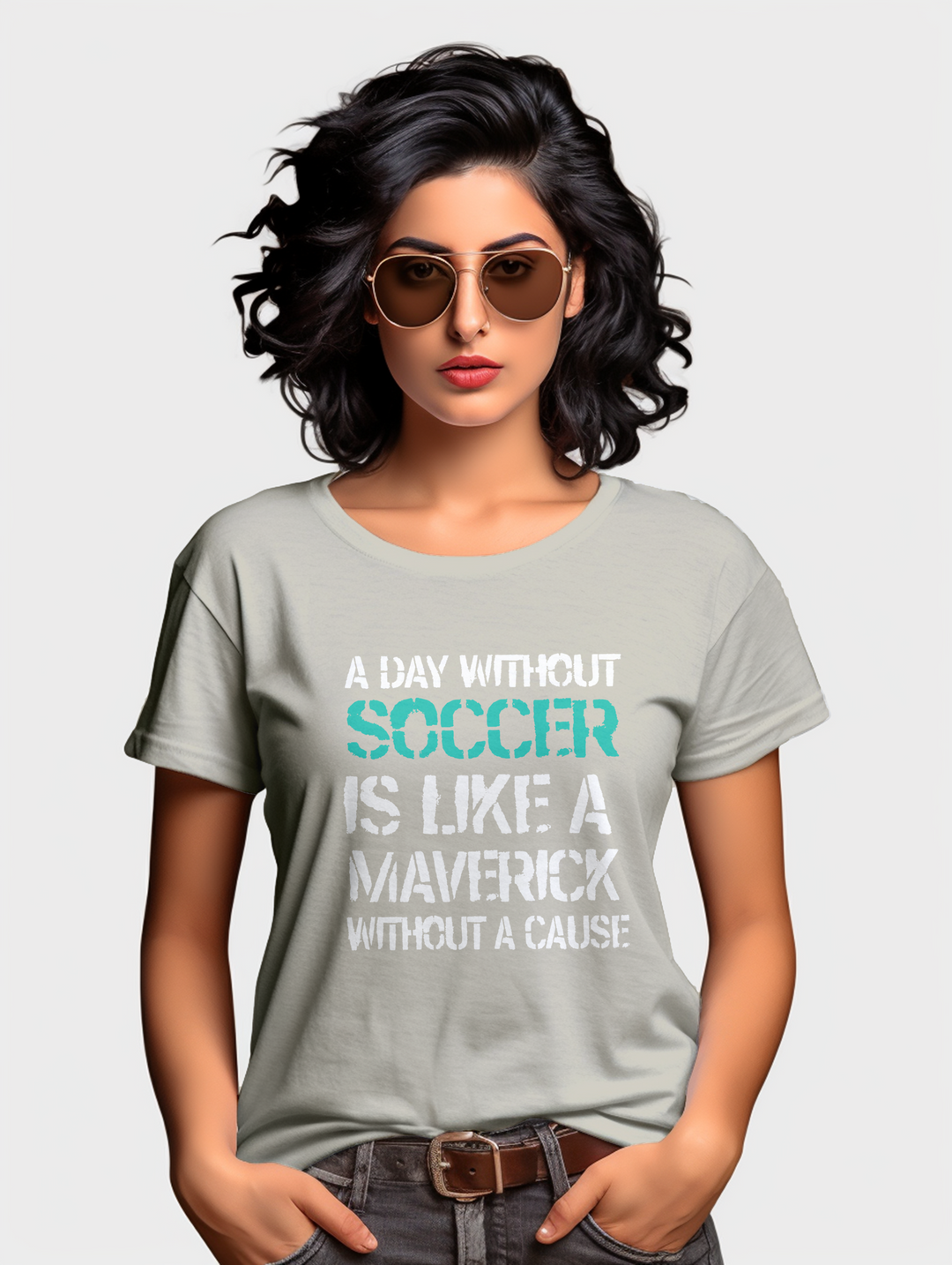 Women's A day without Soccer tee