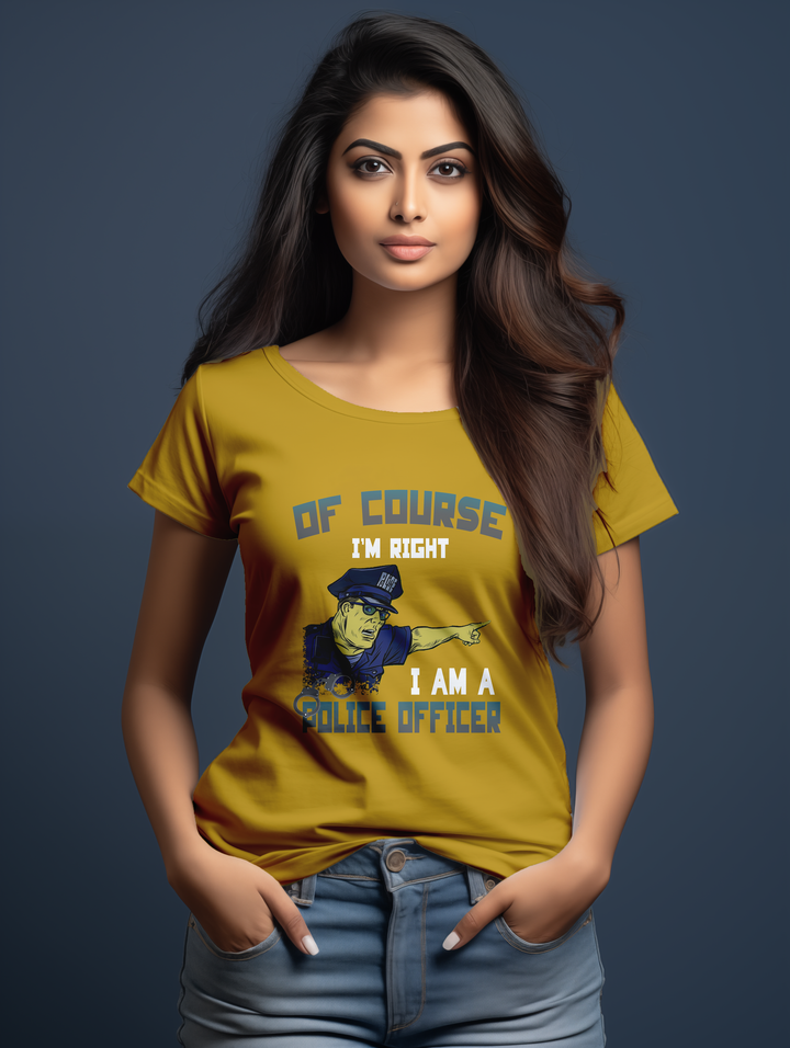 Womens Mustard yellow OfCourse I'm a Police Officer tee