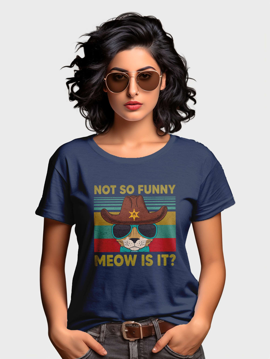 Women's Not so funny Meow is it