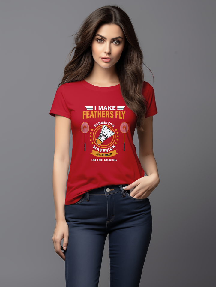 Women's I Make Feathers Fly tee