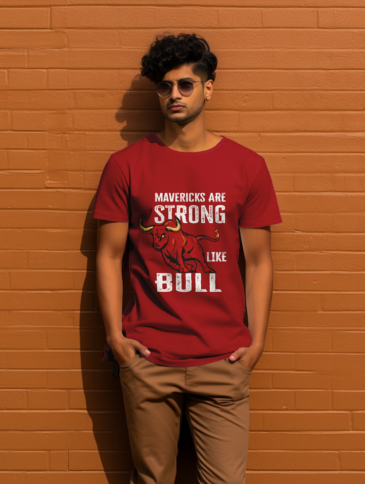 Men's Maverick are Strong like Bull tee