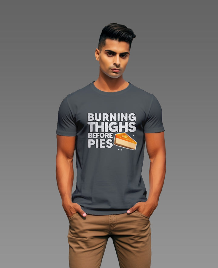 Men's Burning Thighs before Pies tee