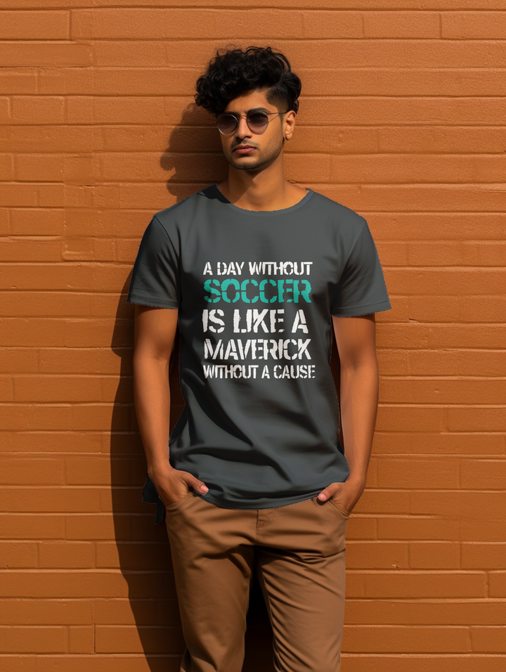 Men's A day without Soccer tee
